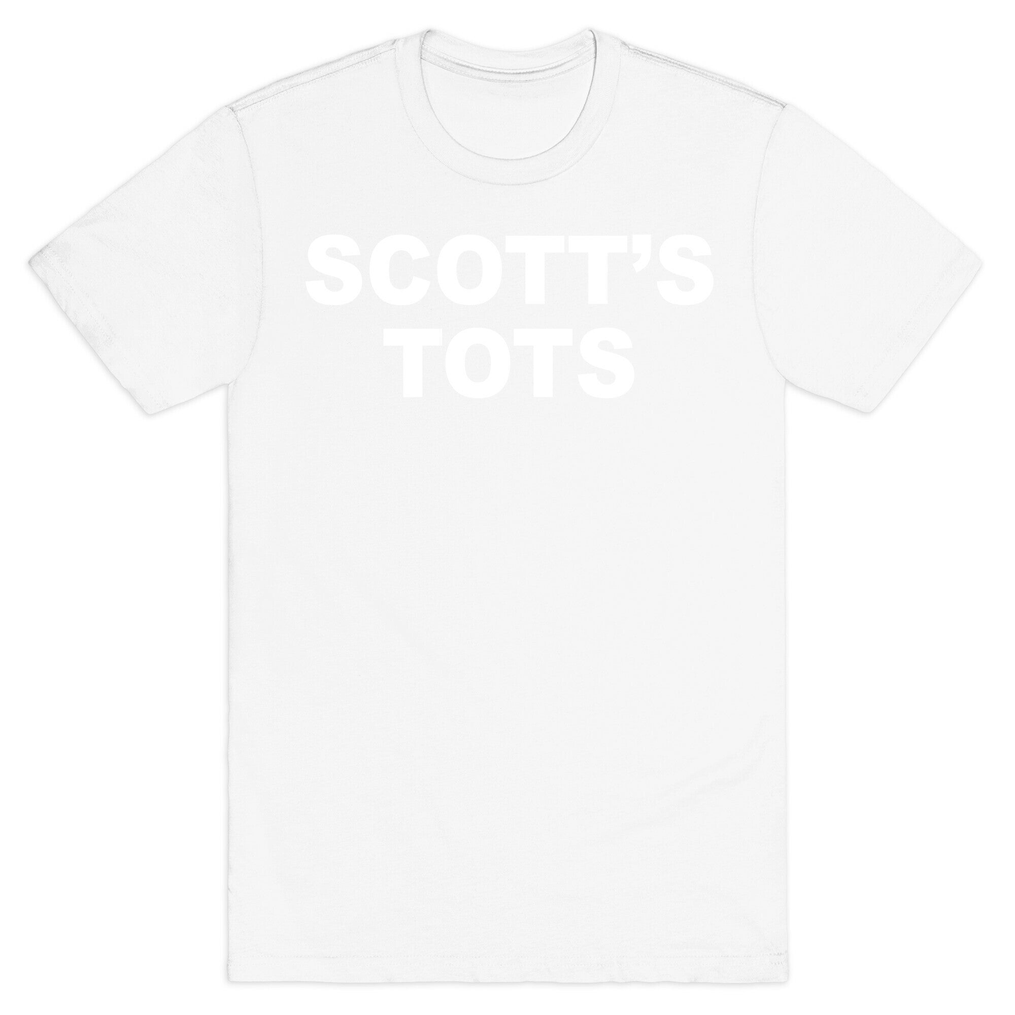 Scott's Tots T-Shirt